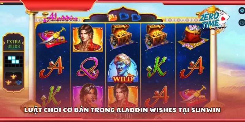 Tìm hiểu luật chơi cơ bản trong Aladdin Wishes tại Sunwin